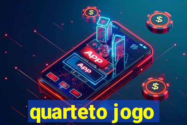 quarteto jogo